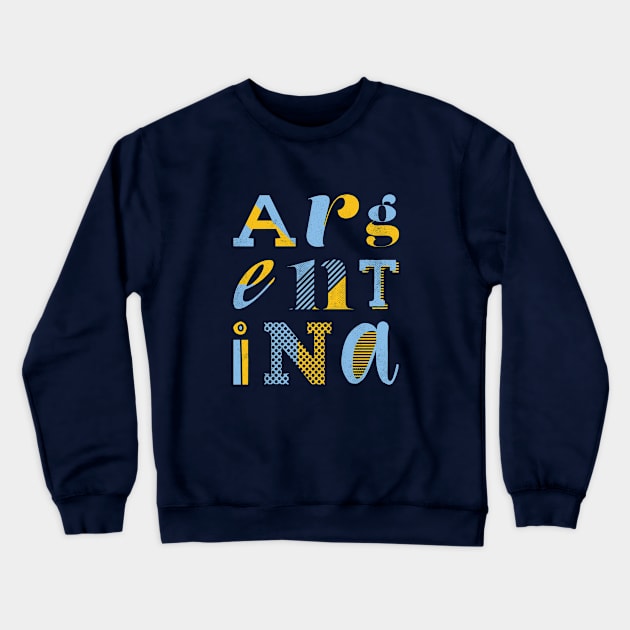 Argentina Crewneck Sweatshirt by stu-dio-art